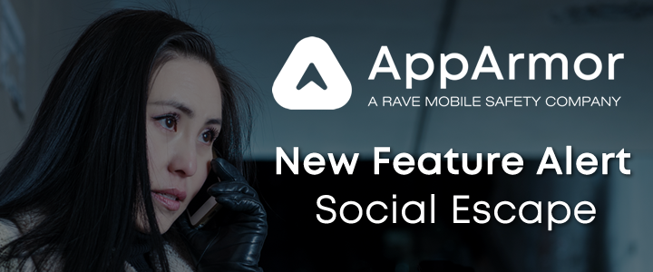AppArmorMobile's tweet image. New Feature Alert: Social Escape - mailchi.mp/apparmor/socia…. Learn more about the newest safety app feature on #AppArmor , a .@RaveMSafety company. #socialescape #safety