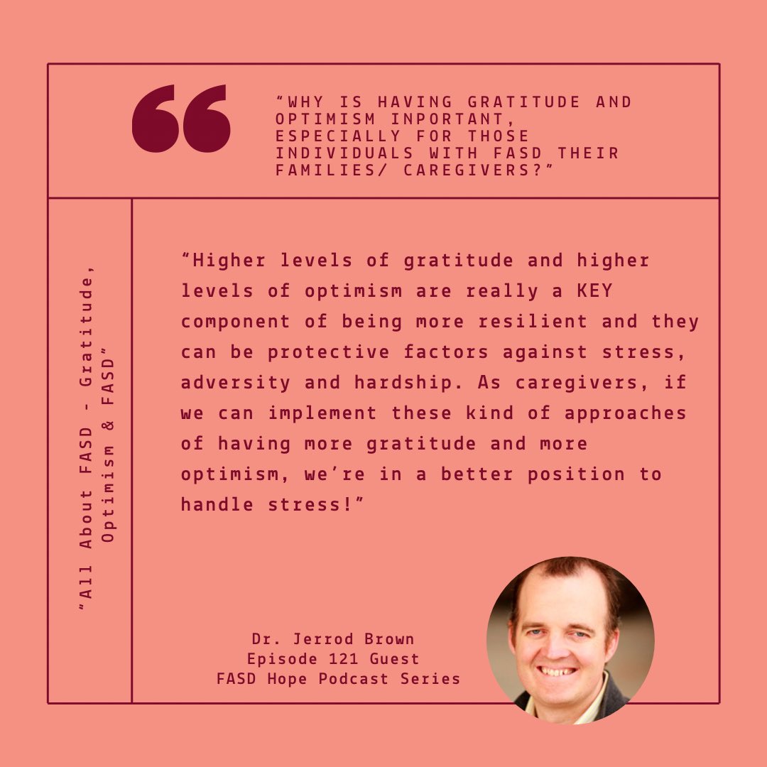 fasdhope's tweet photo. #WednesdayWisdom from #episode121 guest Dr. Jerrod Brown of @AIAFS2011. Want to learn more? Listen to Episode 121 of #fasdhopepodcastseries - “All About #FASD - Gratitude, Optimism & FASD” with Dr. Jerrod Brown, available where you find your #podcasts. #fasdeducator #fasdsupport https://t.co/QzOcOzQ8c2