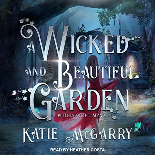 Audio Book Now Available for A Wicked and Beautiful Garden! Amazon: amzn.to/3iwUcg2 B&N: bit.ly/37TYMDb Audible: adbl.co/3JyE9KM Kobo: bit.ly/3tvsird Google Play: bit.ly/3wD2US6