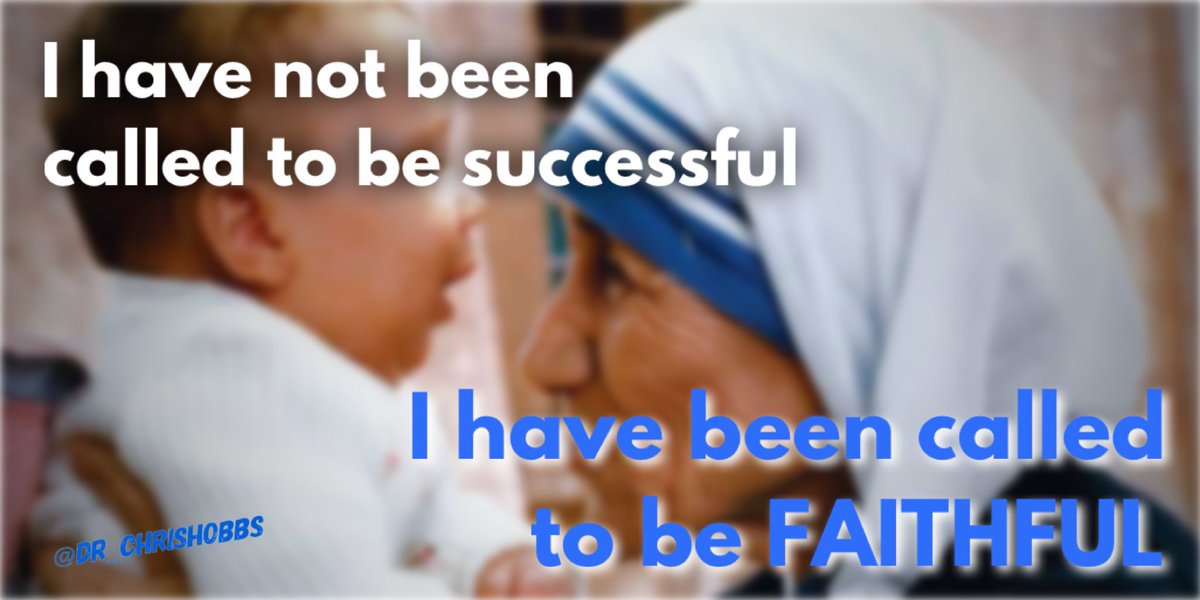 Mother Theresa’s response to a reporter asking her to reflect on her success. #faithful #servantleadership