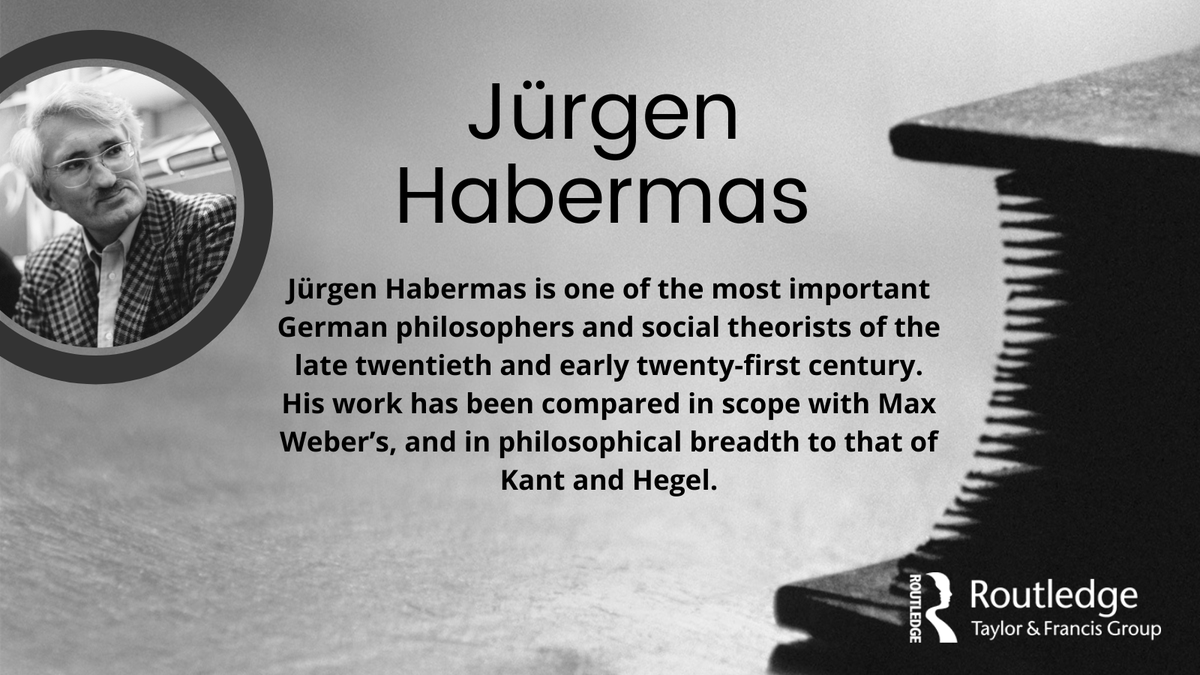 Routledge_Phil's tweet photo. Jürgen Habermas is one of the most important German philosophers and social theorists of the late twentieth and early twenty-first century. His work has been compared in scope with Max Weber’s, and in philosophical breadth to that of Kant and Hegel.

#PhilosophyTwitter https://t.co/P3eZI88Lcu