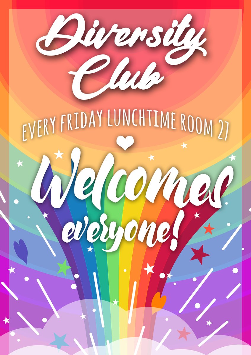 Diversity Club is on friday lunchtimes in room 27. Everyone welcome