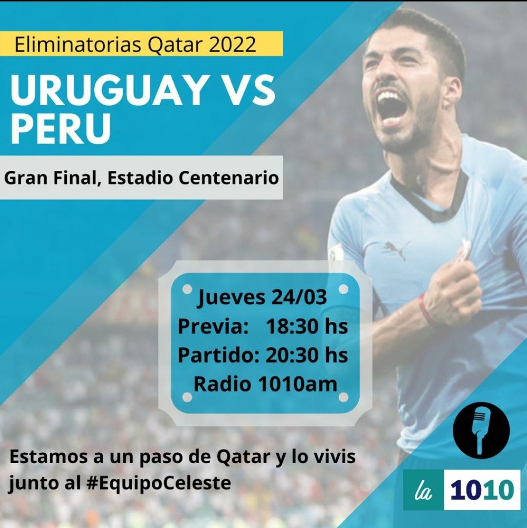 CElizalde_013's tweet photo. #Eliminatorias #EquipoCeleste

🇺🇾 Uruguay - 🇵🇪 Perú
📅 Jueves 24/03
🏟 Estadio Centenario
📻 @Radio1010uy

🕖 18.30 hs La Previa
🕖 20.30 hs El Partido

Relata @FabriArancet11
Comentan @FreiraAndres y @CElizalde_013 
Producción y Dirección @WiliamVelazquez https://t.co/xwWhOxuAM8