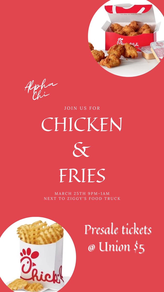 come see us in the union today and buy your presale tickets to chicken and fries with alpha chi!❤️