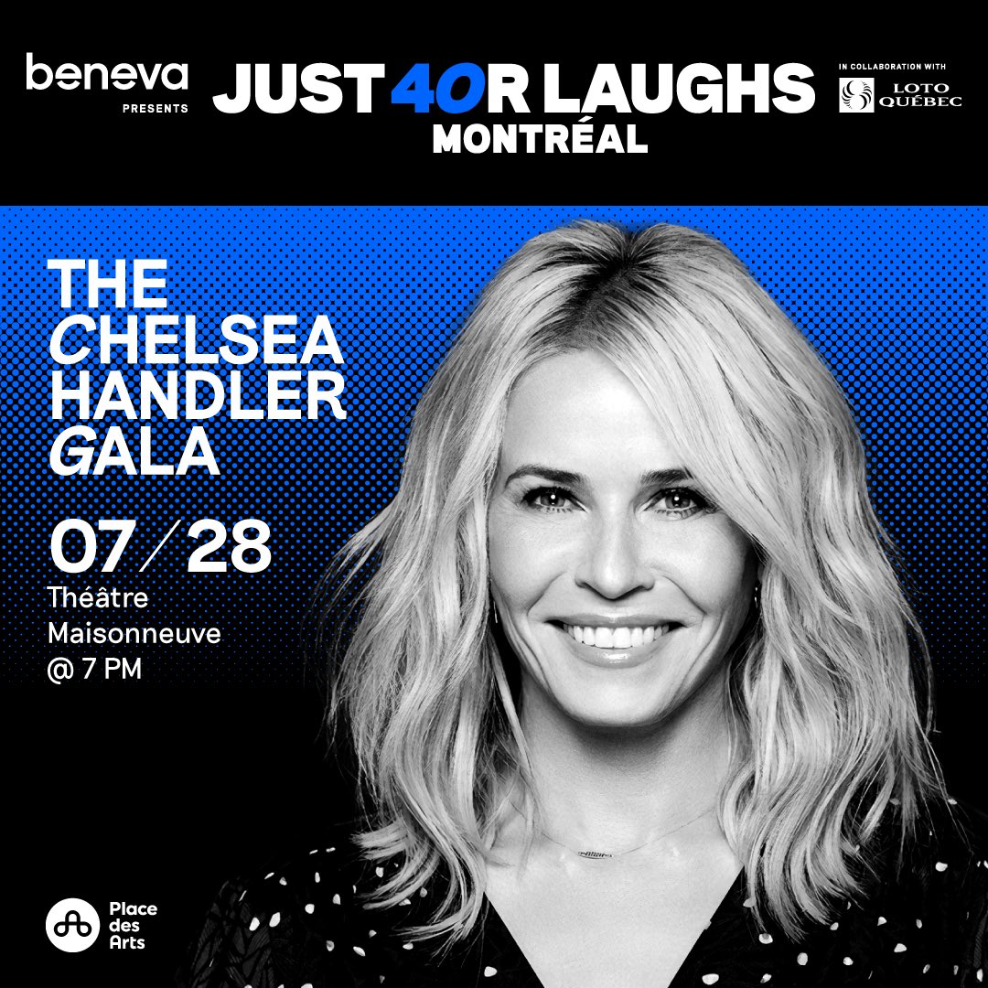 Chelsea Handler on Twitter "Montreal! Join me at justforlaughs 