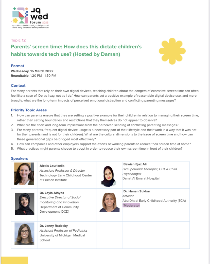 Last week I was honored to present at the World Early Childhood Development (WED) Movement about Screen Time and Parenting. Thankful to the #AbuDhabiEarlyChildhoodAuthority (ECA) for the invitation and opportunity. #WEDMovement