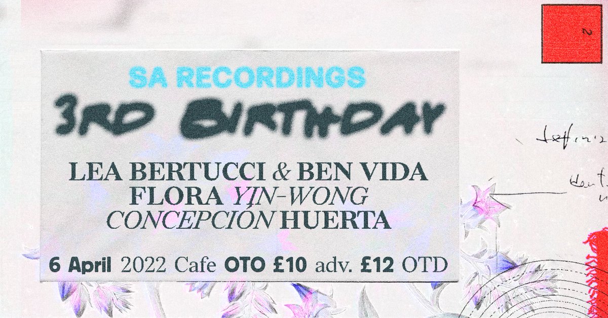 Don't forget to get tickets for 🆂🅰 🆁🅴🅲🅾🆁🅳🅸🅽🅶🆂 3🆁🅳 🅱🅸🆁🆃🅷🅳🅰🆈 <a href="/Cafeoto/">Cafe OTO</a> on 6 April, with performances from <a href="/ConcepcionhueC/">concepcionhue.contacto@gmail.com</a>, <a href="/PetitFlo/">Florent Bordes-Carrayrou</a>, Lea Bertucci &amp; Ben Vida! 🎂

Tickets: bit.ly/3KF9mfk🎟️
