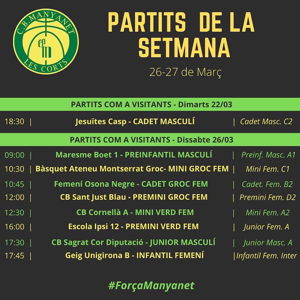 CBManyanet's tweet image. 📅Jornada del 26/27 de Març

➡️ Molts partits aplaçats que es recuperen durant la setmana
➡️ 23 partits al llarg de jornada on defensarem el verd-i-groc

#ForçaManyanet 💚💛