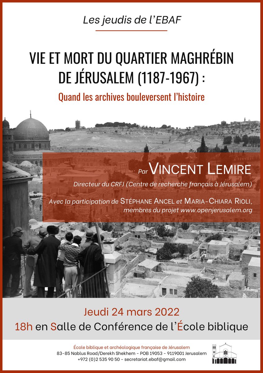 📣📚BOOK LAUNCH: Tomorrow, March 24, at 6PM at the École Biblique et Archéologique Française in Jerusalem, Vincent Lemire, Stéphane Ancel, and Maria Chiara Rioli will present Lemire's latest book «Au pied du mur: Vie et mort du quartier maghrébin de Jérusalem (1187-1967)»