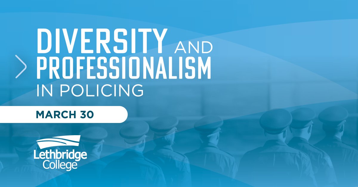 Lethbridge College (@lethcollege) on Twitter photo The topic of policing can evoke highly emotional and polarized views. On March 30, join <a href="/LC_CJHS/">LC Centre for Justice and Human Services</a>, <a href="/lethpolice/">Lethbridge Police</a> and <a href="/lfsfamily/">Lethbridge Family Services</a> for an open and honest dialogue about difficult and sensitive issues in policing.
Attend in-person or virtually.
Register > give.lethbridgecollege.ca/.../diversity.… The topic of policing can evoke highly emotional and polarized views. On March 30, join <a href="/LC_CJHS/">LC Centre for Justice and Human Services</a>, <a href="/lethpolice/">Lethbridge Police</a> and <a href="/lfsfamily/">Lethbridge Family Services</a> for an open and honest dialogue about difficult and sensitive issues in policing.
Attend in-person or virtually.
Register > give.lethbridgecollege.ca/.../diversity.…