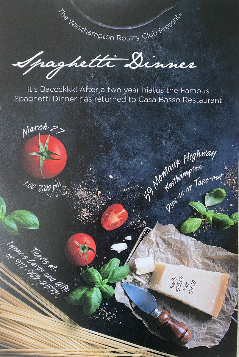 WHamptonRotary's tweet image. Westhampton Rotary Spaghetti Dinner Sunday March 27 at Casa Basso!  Get your tickets!
#RT 
#Rotary #whb #community #goodfood