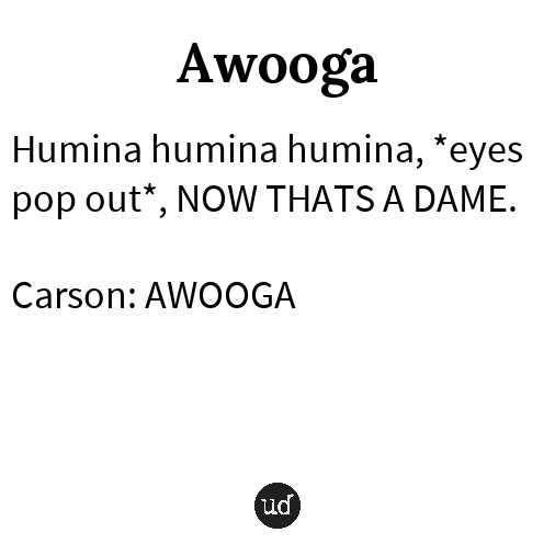 Urban Dictionary on Twitter "Awooga https//t.co/j7sxJpbbLg https