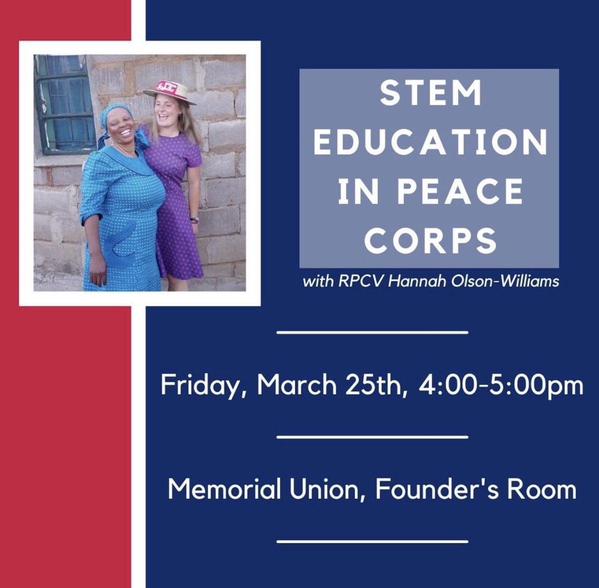 Join us this Friday, March 25th, in the Founder's Room at 4:00pm to hear from a RPCV about her experience working in the education sector of the Peace Corps!