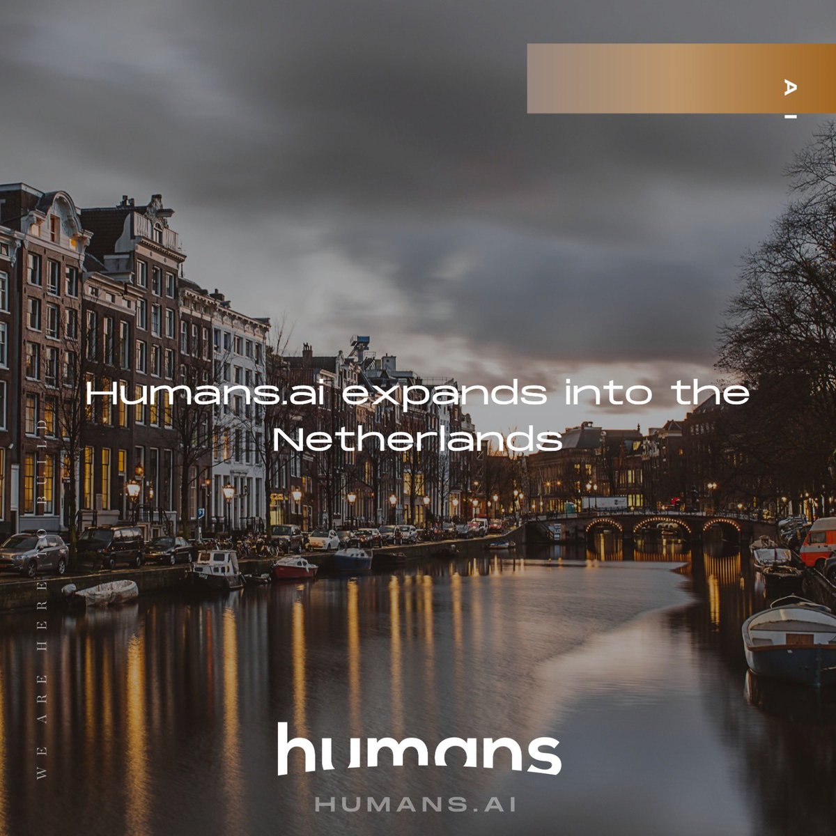 We're excited to announce that Humans has opened a new office in Amsterdam,continuing the next stage of expansion into Europe.Through the local branch, we will support tech companies looking to implement AI capabilities and innovative technologies in the field of Synthetic media.