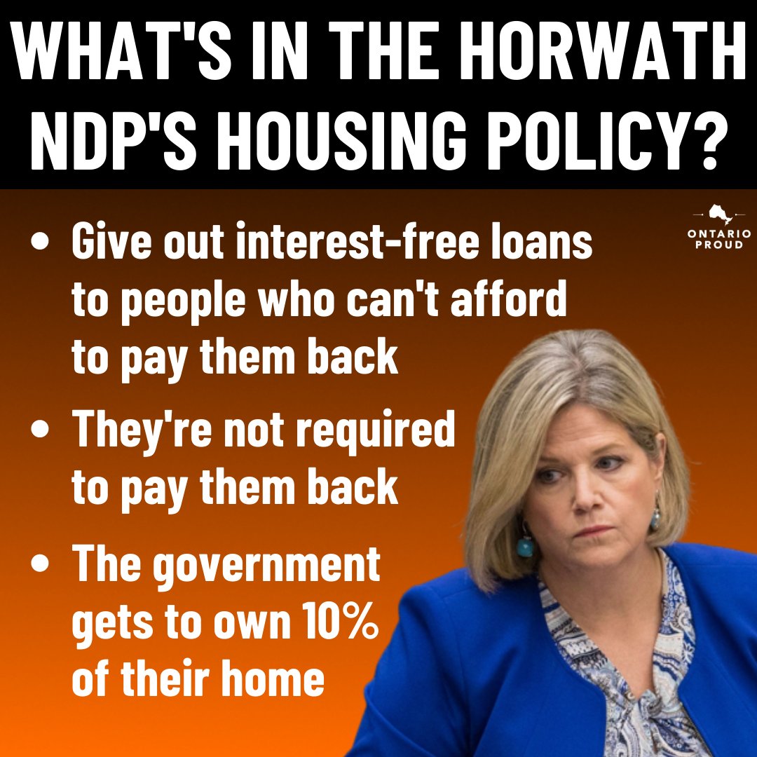 ontarioisproud's tweet photo. Under the Horwath NDP's housing plan, the government gets to own 10% of your home. Does this sound insane to you? https://t.co/V44UZS8q5u