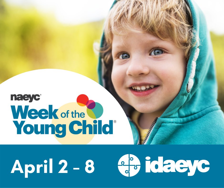 IdahoAEYC's tweet photo. Week of the Young Child is Coming! We know the importance of children's earliest years in shaping their learning, and never before have the needs of young children and their families been more pressing. Together, we can make sure #ECEwins—across the country and in our community! https://t.co/PQs9fxaj7a