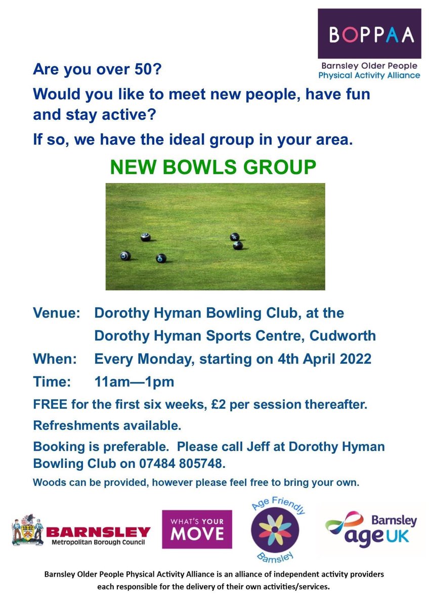 A new BOWLING opportunity! It’s that time of year to get some fresh air! If you are 50+ and living in the Cudworth/Barnsley area,
Every Monday, starting on 4th April 2022 11am—1pm  
at Dorothy Hyman Sports Centre, Cudworth
See poster below for details:
#boppaa @NEBarnsley