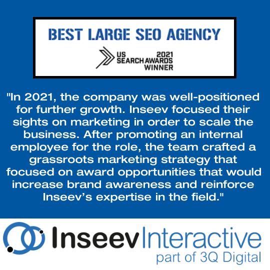 InseevTweets's tweet photo. Winning SEO focused awards has brought us so much recognition and reason to celebrate! We are honored to acknowledge our clients and the amazing teams that make these awards a reality. Stay tuned for the 2022 announcements and read about our 2021 win here: https://t.co/Mg4j5uN6Ge https://t.co/QxZxhD1wPm