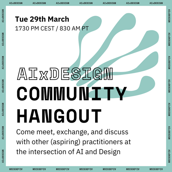 AIxDesignCo's tweet photo. UPCOMING COMMUNITY HANGOUT 💫

Join us next week Tue 29th to meet people you can talk to about AI and Design who are not your friends nor your co-workers (they're over it).

Hosted by @ploipailin

Sign up at [https://t.co/aEgxEJfyaS] for our first hangout of the year 📆 https://t.co/lCqHIjIRKf