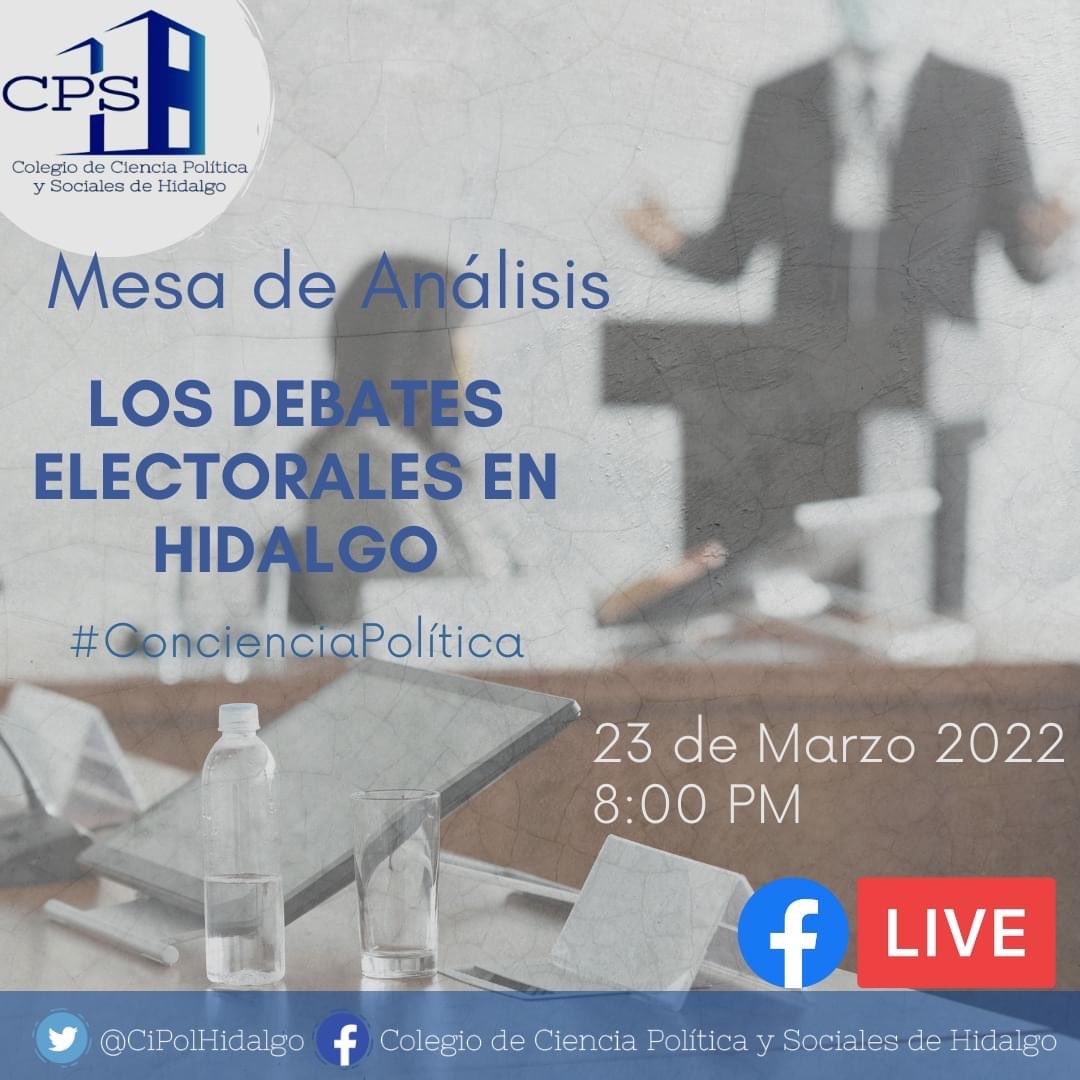 CiPolHidalgo's tweet photo. 🙋‍♀️¡Te invitamos a nuestra Mesa de Análisis!
"Los debates electorales en Hidalgo"🎤
¡Únete! en punto de las 8PM
#Elecciones2022  #VotoLibre #VotoInformado https://t.co/5hmPypFCQY