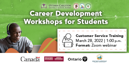 OCDSB's tweet image. The next session in the OCDSB&apos;s Career Development Workshop series, &quot;Customer Service Training&quot;, is coming up on Monday! Students are welcome to join us March 28th at 1:00 p.m. Learn more: ow.ly/yqyh50Ic50Y