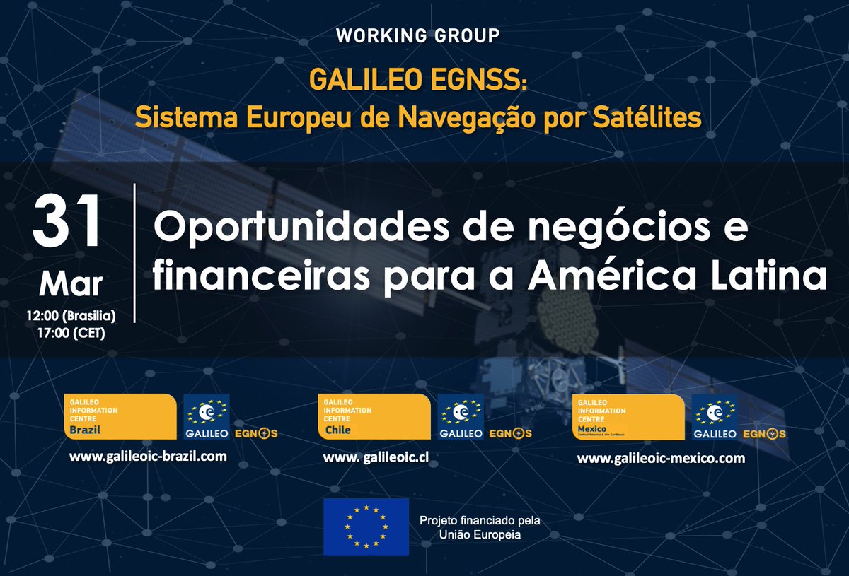 Encontro online do Grupo de Trabalho: Oportunidades de negócios e financeiras para a América Latina impulsionadas pelo Galileo e Egnos, 31 de março às 12h (hora de Brasília). Registre-se e participe! galileoic-brazil.com/working-group-…