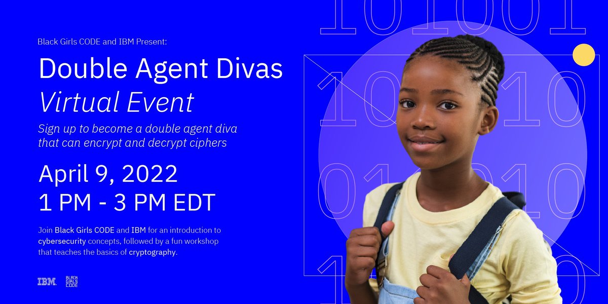 Join @BlackGirlsCODE and <a href="/IBM/">IBM</a> on Saturday, April 9 for Double Agent Divas! Learn how to be a “Double Agent Diva” that can encrypt and decrypt ciphers! 

Interested? Click, bit.ly/bgcxibm