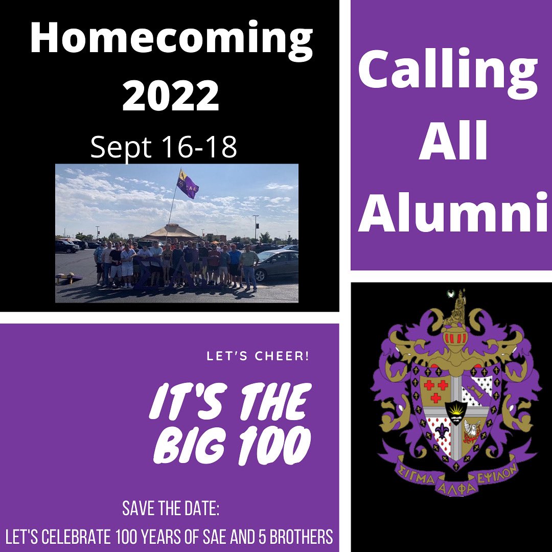 Attention Alum
Save the date for our Homecoming celebration of 100 years of SAE and 5 brothers