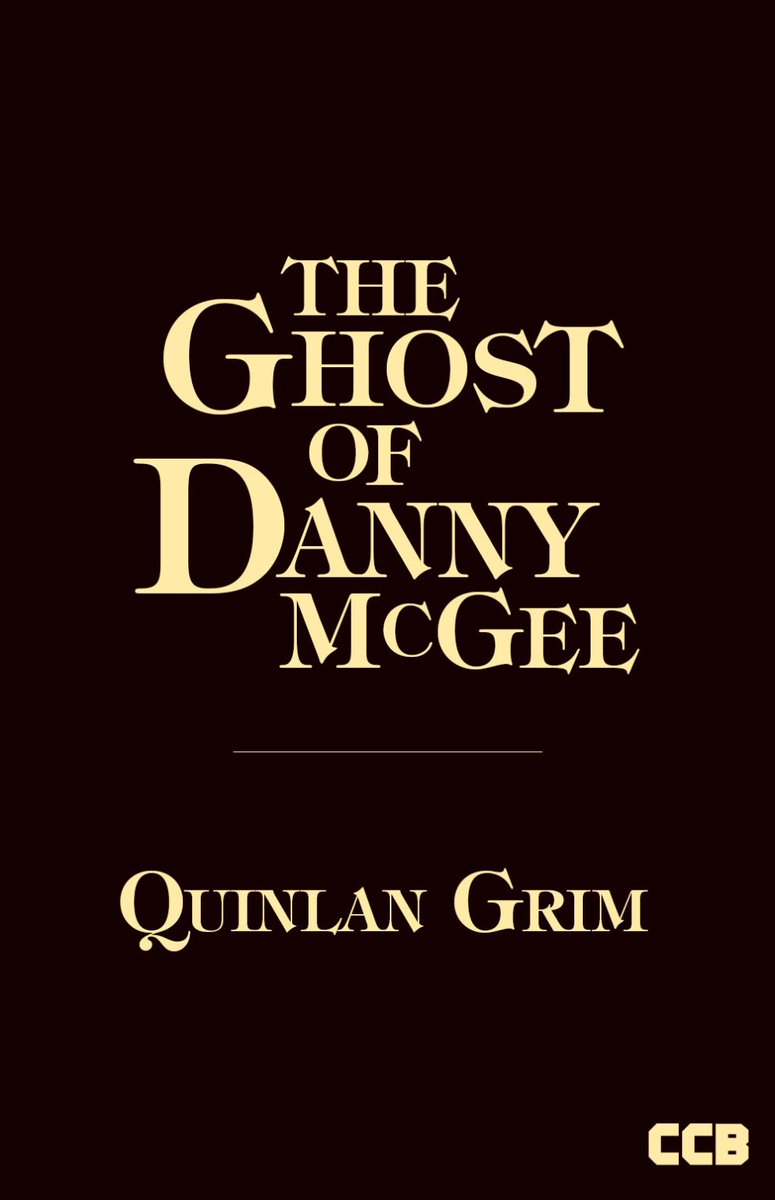 Pre-sale link for THE GHOST OF DANNY MCGEE by Quinlan Grim <a href="/queuegrim/">Quinlan Grim</a> 

amazon.com/dp/B09VDYZWZC

californiacoldblood.com/product/the-gh…