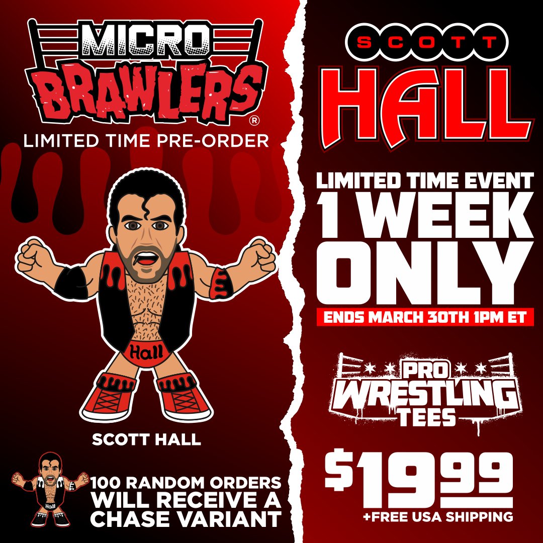 Pro Wrestling Tees on X: Hey Yo! You Know Who He Is Scott Hall Micro  Brawler®  Limited Time Event: 1 Week Only Pre-Order  100 Random Orders Will Receive A Chase Variant! #