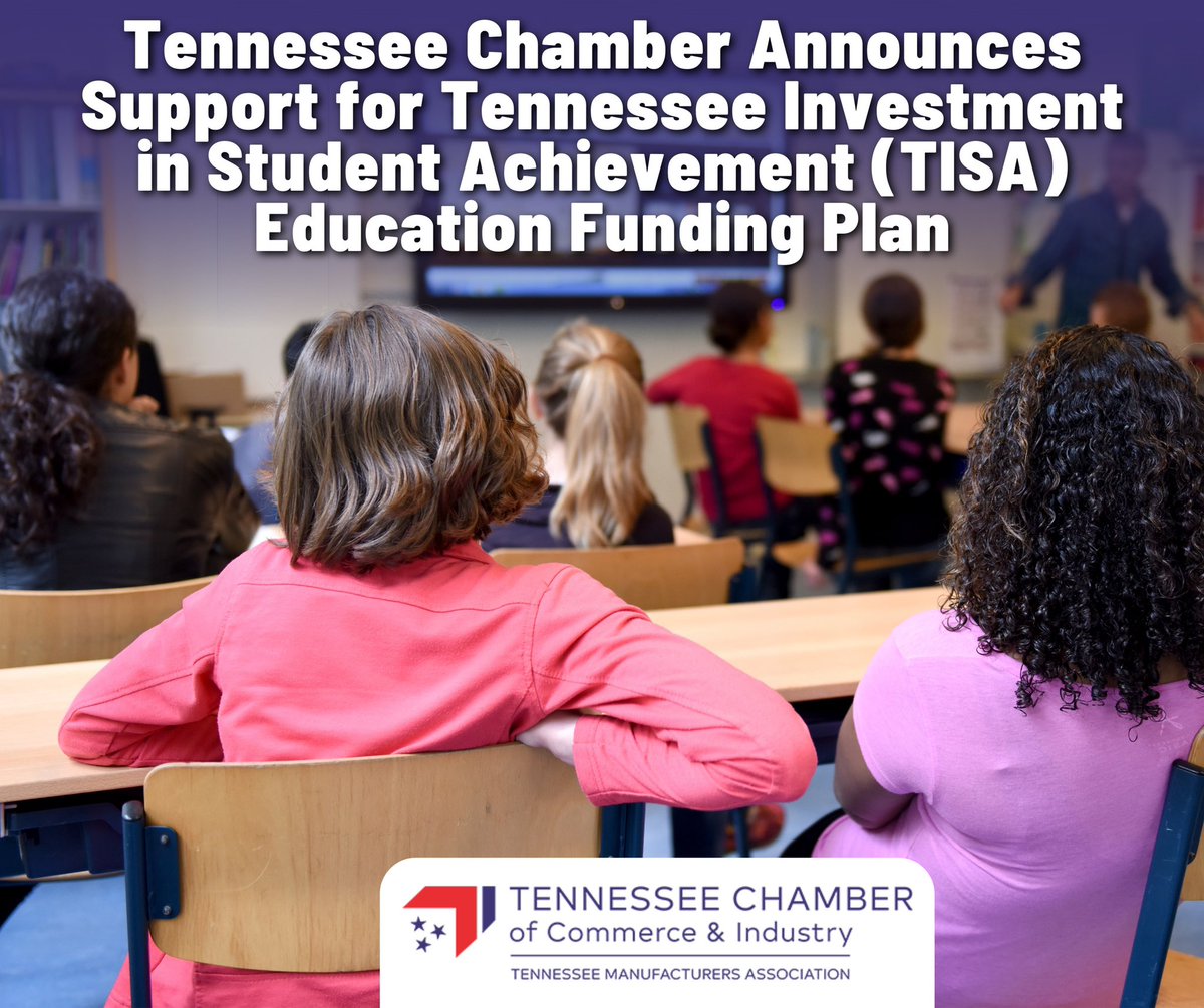 TNChamber's tweet photo. #TNChamber Announces Support for Tennessee Investment in Student Achievement (TISA) Education Funding Program. 

Read the full statement here:
https://t.co/aFknzZ02b2 https://t.co/Dd9DUha3h6