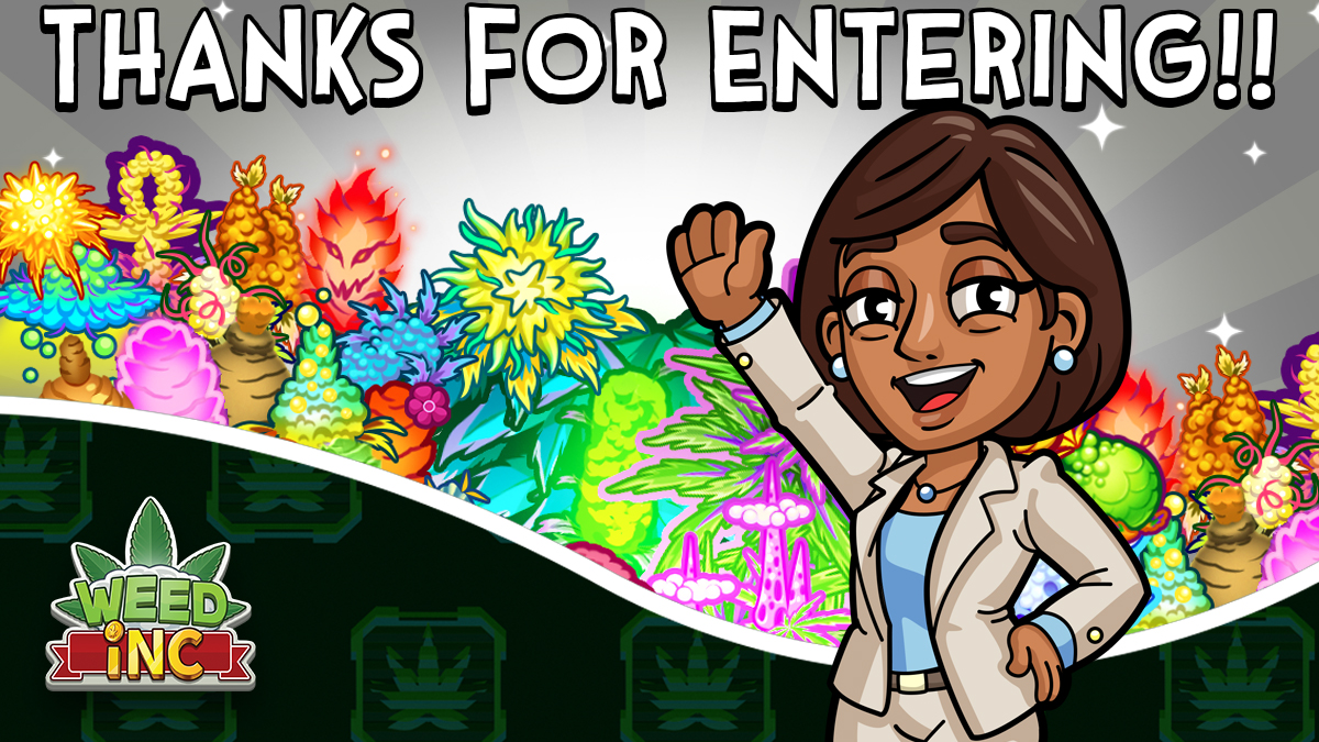Weed_Inc_Game's tweet photo. β¨Hey there Entrepreneurs! Thanks so much for joining us for another awesome #WIcontest!! All eligible winners will be awarded a mystery strain by the end of the day! We can't wait to see you all again for the next one!!πΏππ― #WeedInc
https://t.co/Ze0e7y7lGq https://t.co/nNlItV1Aov
