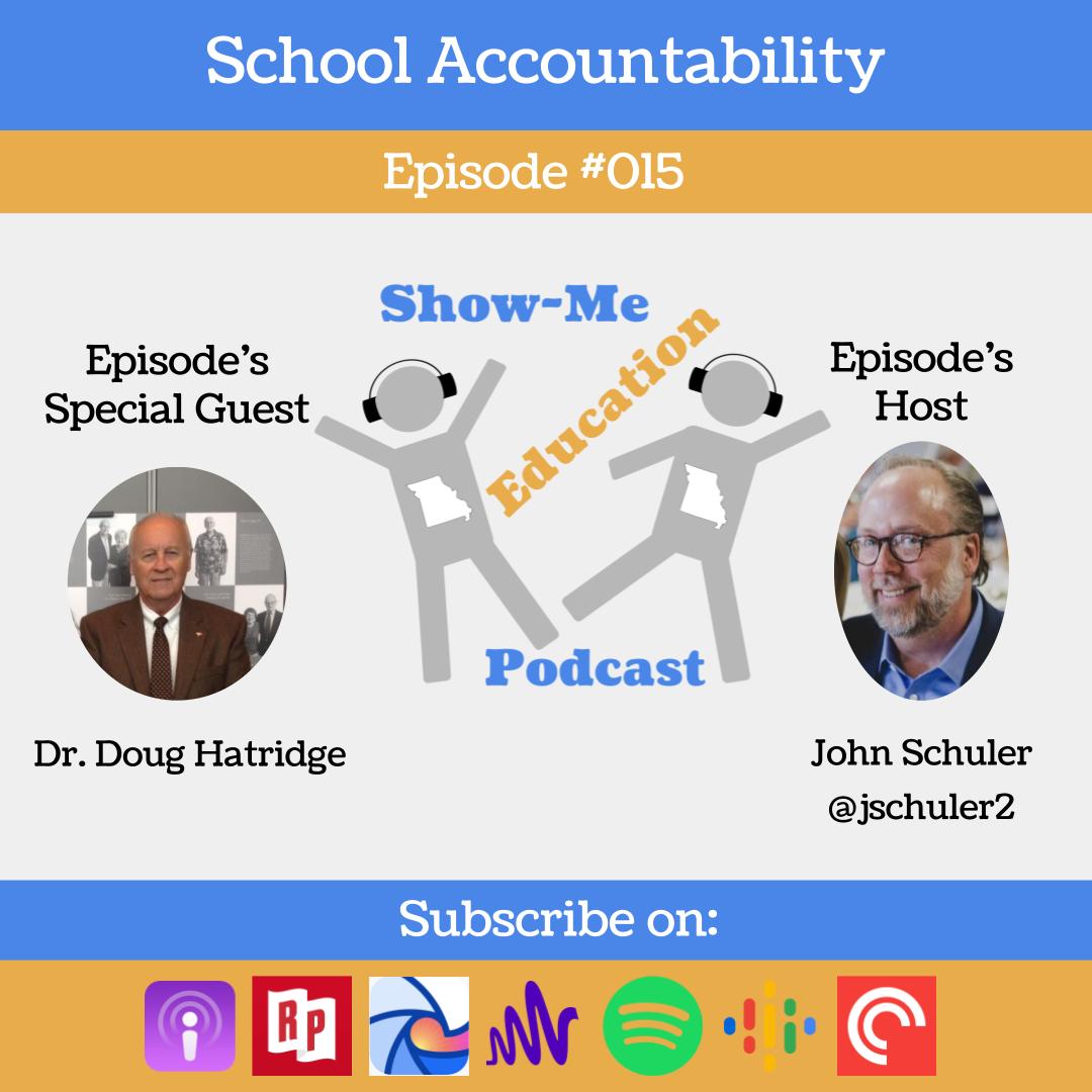 showmeeducation's tweet photo. Ep.15 was released this morning! Catch @jschuler2 convo w/ Dr. Doug Hatridge around school accountability! Very interesting! https://t.co/1hRNeN5Jxy #msip6 #moleads #showmeedu #moedchat #MLDSchat https://t.co/lb0vqaX25J