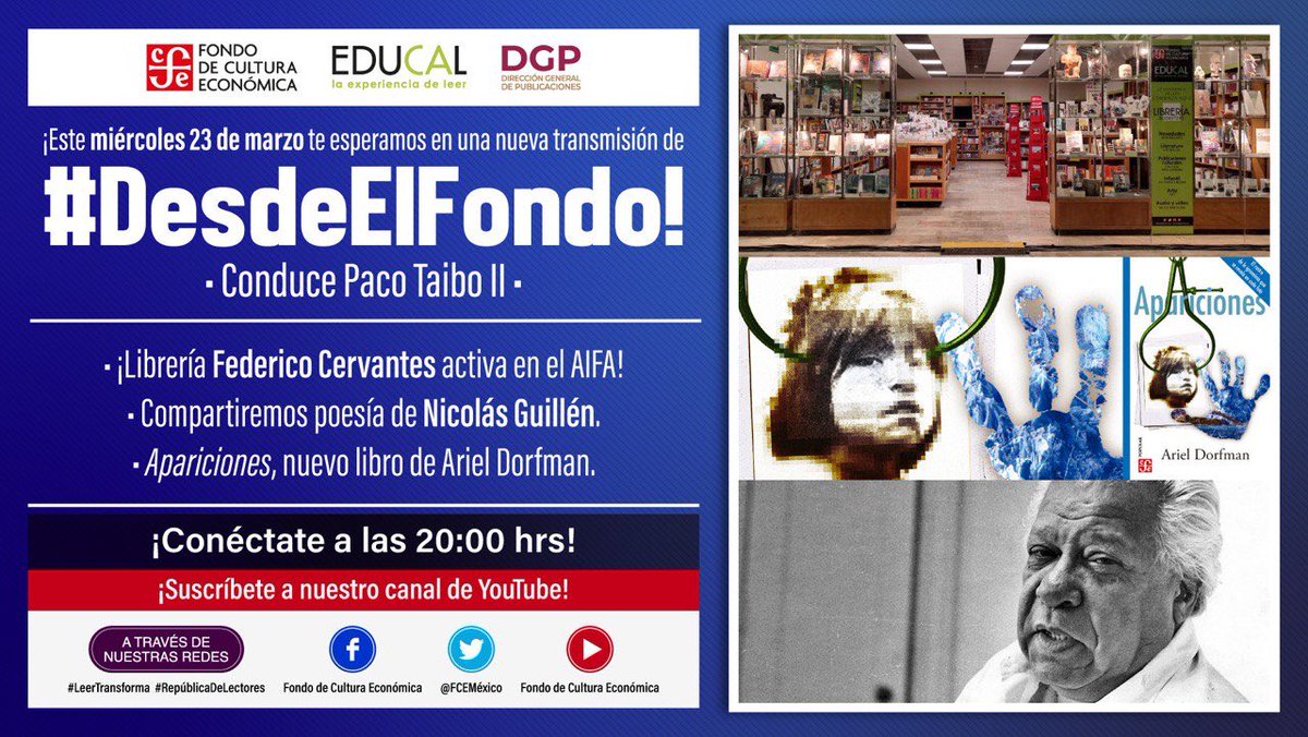 ¡Es miércoles de #DesdeElFondo! #LibreríaFedericoCervantes activa en el ⁦@aifa_aeropuerto⁩, #Poesía de #NicolásGuillén, nuevo libro de #ArielDorfman ¡te esperamos a las 20hrs a través de nuestras redes! #LeerTransforma ⁦@Taibo2⁩ ⁦@LibreriasEducal