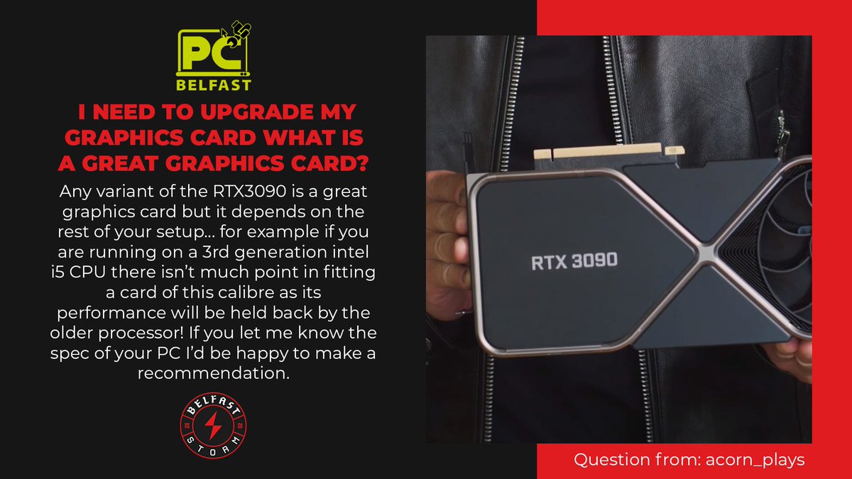 Belfaststorm's tweet photo. This Thursday on Ask the Expert with @PcBelfast, @Bethany_Acorn had asked, "I need to upgrade my graphics card, what is a great graphics card?"

Ask your questions below to get the answers you need! https://t.co/guIppVOGeO