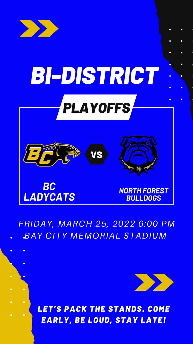 BCISD's tweet photo. Come out and support our Undefeated District Champs!🏆 The Ladycats Soccer Team ⚽️has entered the first round of playoffs! This Friday, March 25th at 6:00 p.m. Our Ladycats will be taking on the North Forest Bulldogs at Bay City ISD Memorial Stadium. #BCISD https://t.co/DFcVvNbgYc