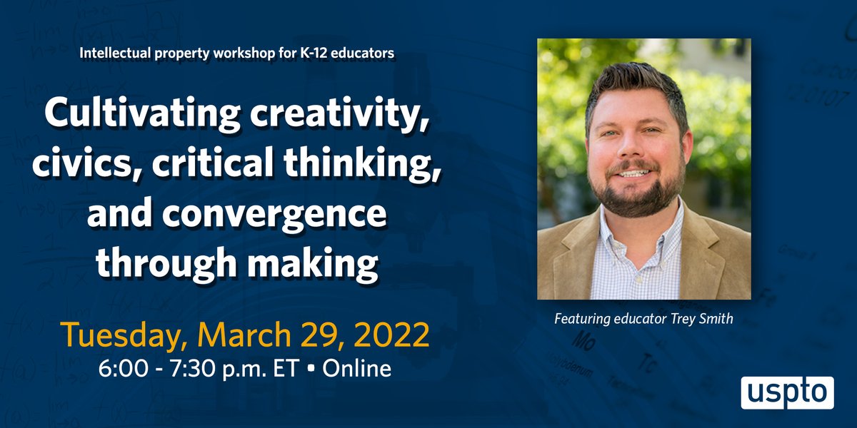 uspto's tweet photo. Calling all K-12 educators! Tune in to this month's IP workshop to hear from guest speaker Trey Smith, who has developed a multidisciplinary maker space program at @arthur_elem in Philadelphia. Learn more and register: https://t.co/oLsnkn1sFG https://t.co/zzlVzJ32UB
