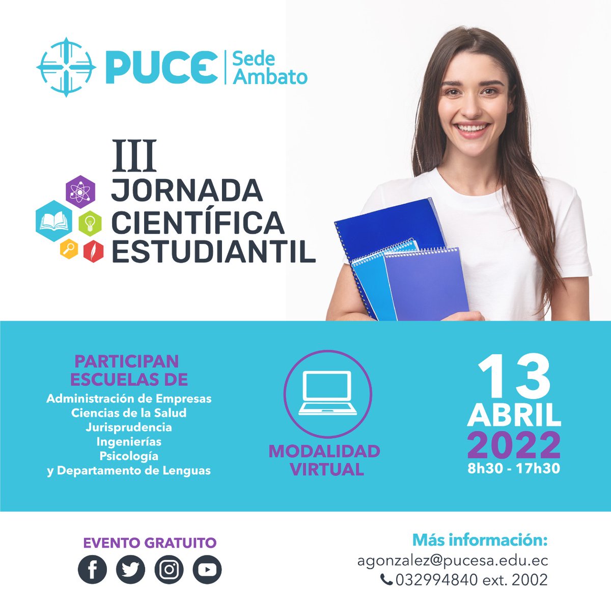 pucesedeambato's tweet photo. Participa en nuestra III Jornada Científica Estudiantil
Modalidad: Virtual
#Alumni #Ambato #Educación #PUCESA #PUCE https://t.co/ouSIe0wsXd