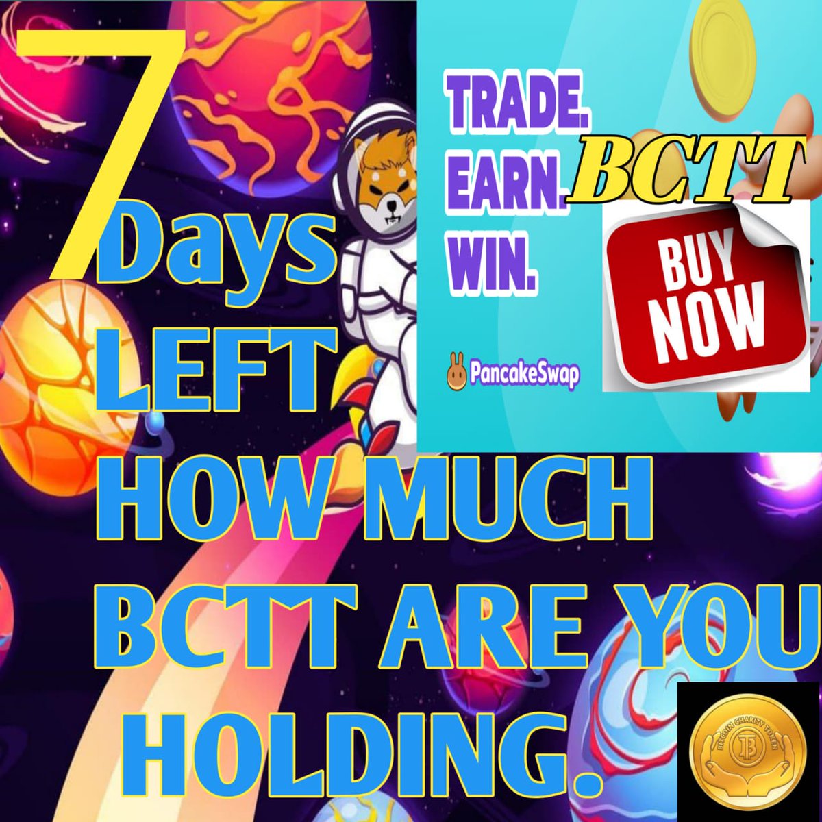 BcttOfficial's tweet photo. 🚀🐶🚀ARE YOU READY TO FLY⁉️☄️☄️
💸🔥PUMP BCTT NOW🔥💸

Buy more, bag more, money.
💥💥 BUY WITH BEST PRICE: 1BCTT=1 💥💥
🏆👉 https://t.co/JPoJa90s16
⏰⏰ Time: March 30th, 2022 @ 1:30UTC
🚀Trade On Pancakeswap and🔸 PooCoin
💎Swap: BNB↔️ BITCOINCHARITY 💎 https://t.co/y8e92UNDB4