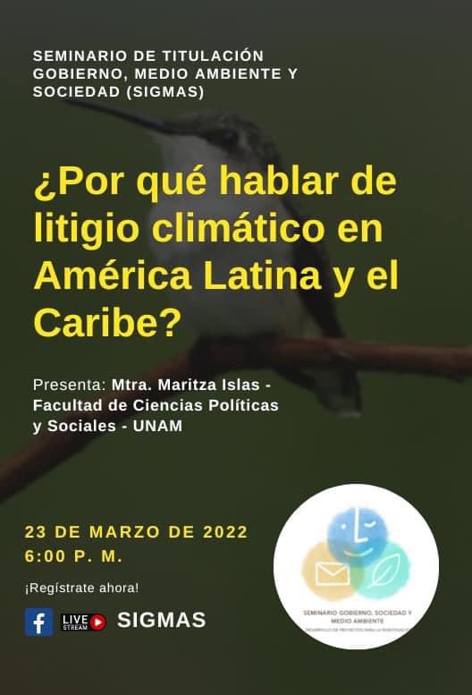 I_Solorio's tweet image. Sabes que es el litigio climático y cuáles son sus perspectivas para la lucha contra las injusticias climática en America Latina? 🌱

En charla con @SIGMAS_ la Mtra @MaritzaIslas2 nos hablará de este tema. Es en breve, no te la pierdas.‼️

Pd. Manden dm y les comparto el link
