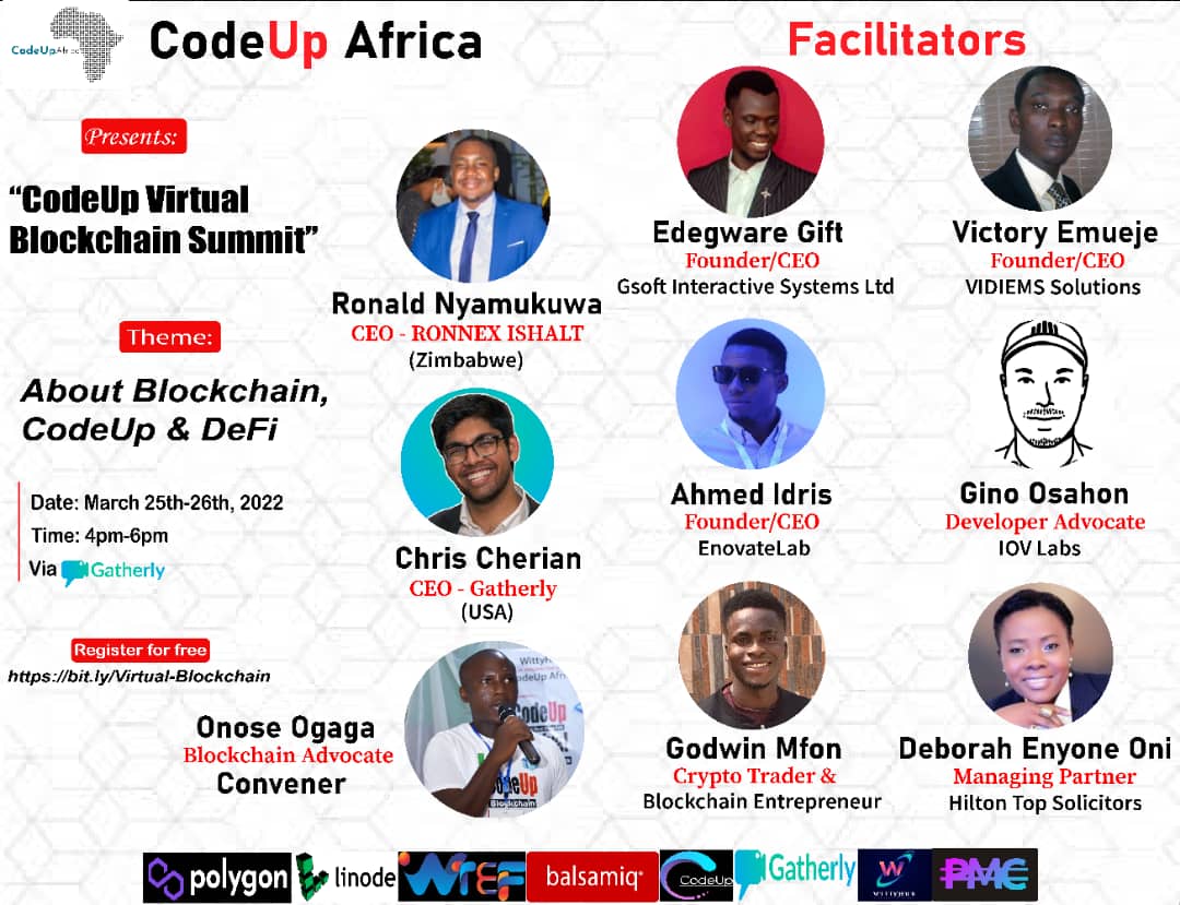 CodeUpAfrica's tweet photo. We officially announce that CodeUp Virtual Blockchain Summit is holding on March 25-26, 2022 &amp; we have speakers from USA, Zimbabwe &amp; Nigeria. Thanks @linode @gatherlyio @chrischerian. @CodeUpAfrica @ethereum @OGA4SKY @Stacks @gdg_warri @GitLabNG @0xPolygon @tezos @Web3foundation https://t.co/zzZ6gigwtA
