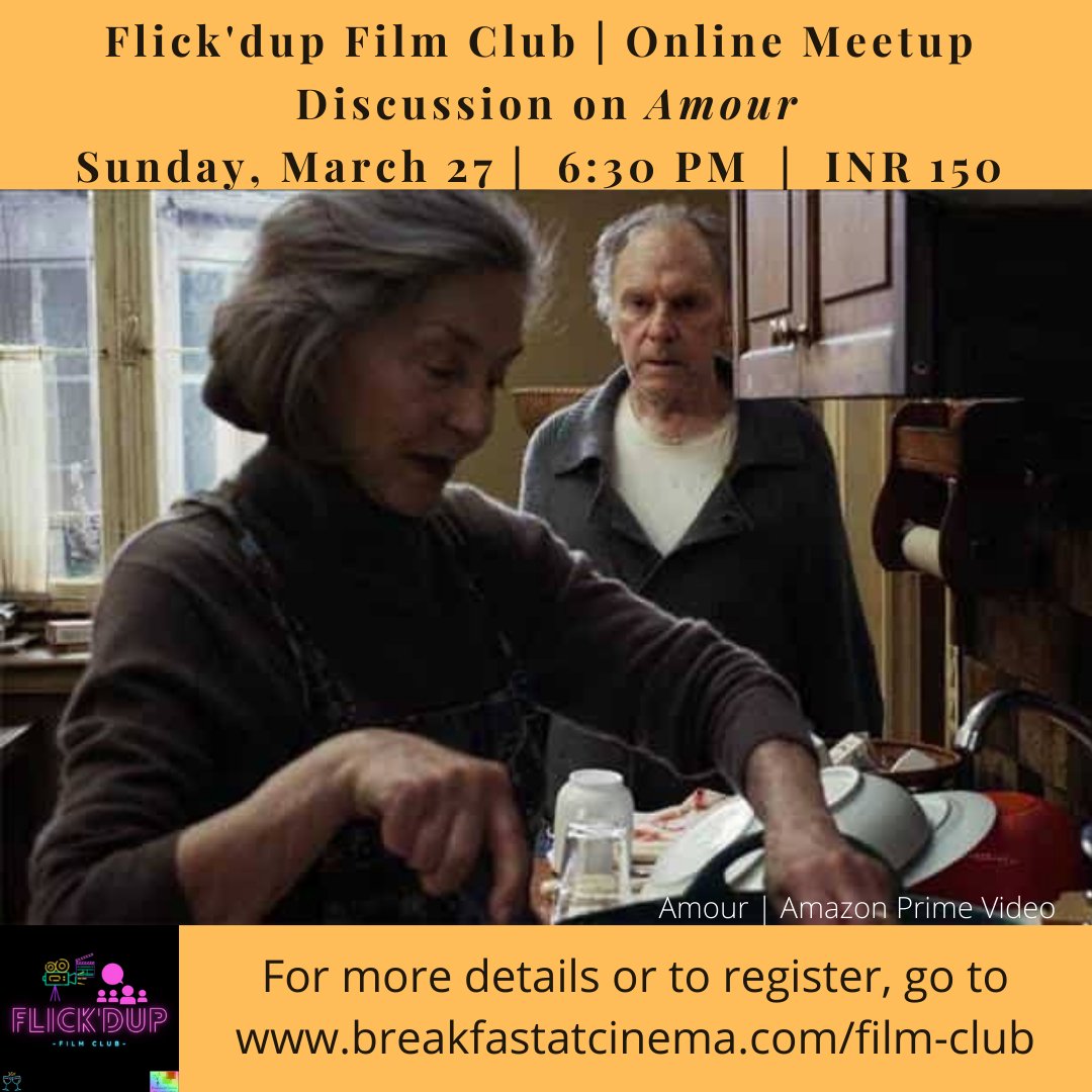 BreakfastAtCine's tweet photo. #Flickdup #FilmClub invites you to a discussion on #MichaelHaneke's #Oscar-winning winning #film about #love and how we deal with the suffering of our loved ones. Join us on 27th March, 6:30 PM IST. To register, go to https://t.co/KYrEMV5ojP. 
Amour is streaming on @PrimeVideoIN https://t.co/1n82xs87Hj