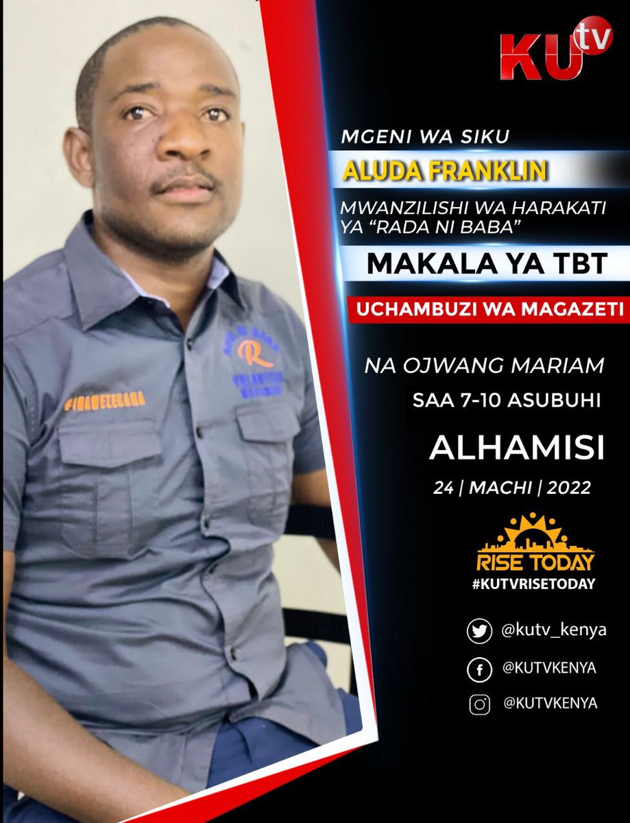 RadaNiBaba22's tweet photo. Ungana na #RadaNiBaba @frankcreative pamoja na @OjwangMariam leo asubuhi saa 7-10 katika Makala ya TBT  @KUTV . #Inawezekana @GBasele @mwemsjo @femo_mo #Waiguru #Sabina #Kabogo #Odinga #Winnie https://t.co/nxVjqvFS5A