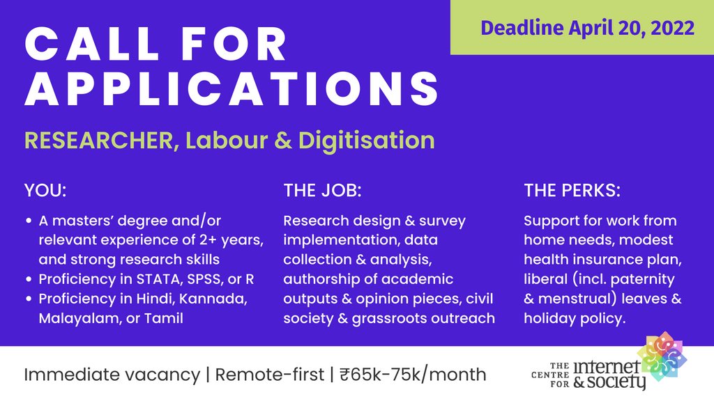 #CallForApplications: #Researcher for the CIS #Labour &amp; #Digitisation team. We are looking for candidates keen on researching the landscape of #LabourPractices in the #PlatformEconomy in India. #Deadline is April 20! For more info: bit.ly/3Lb3mLM