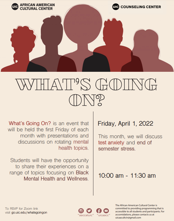BCCatUIC's tweet photo. What’s Going On? Is student-centered programming held the first Friday of each month with presentations and discussions on rotating mental health topics.

This month, we will discuss test anxiety and end of semester stress.

Rsvp Here: https://t.co/tIUoZ1fRVy https://t.co/CEJ5UPqyC7