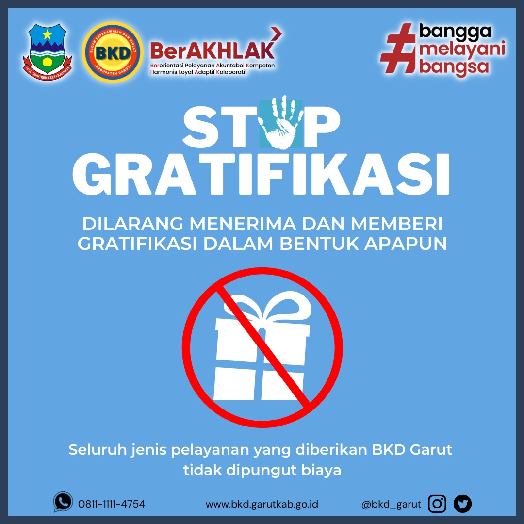 bkd_garut's tweet photo. Mohon untuk tidak memberikan imbalan, hadiah, atau pemberian dalam bentuk apapun atas pelayanan yang kami berikan.

#infobkdgarut #bkdgarut #pemkabgarut #Garut #stopgratifikasi https://t.co/QyQGspP2FL