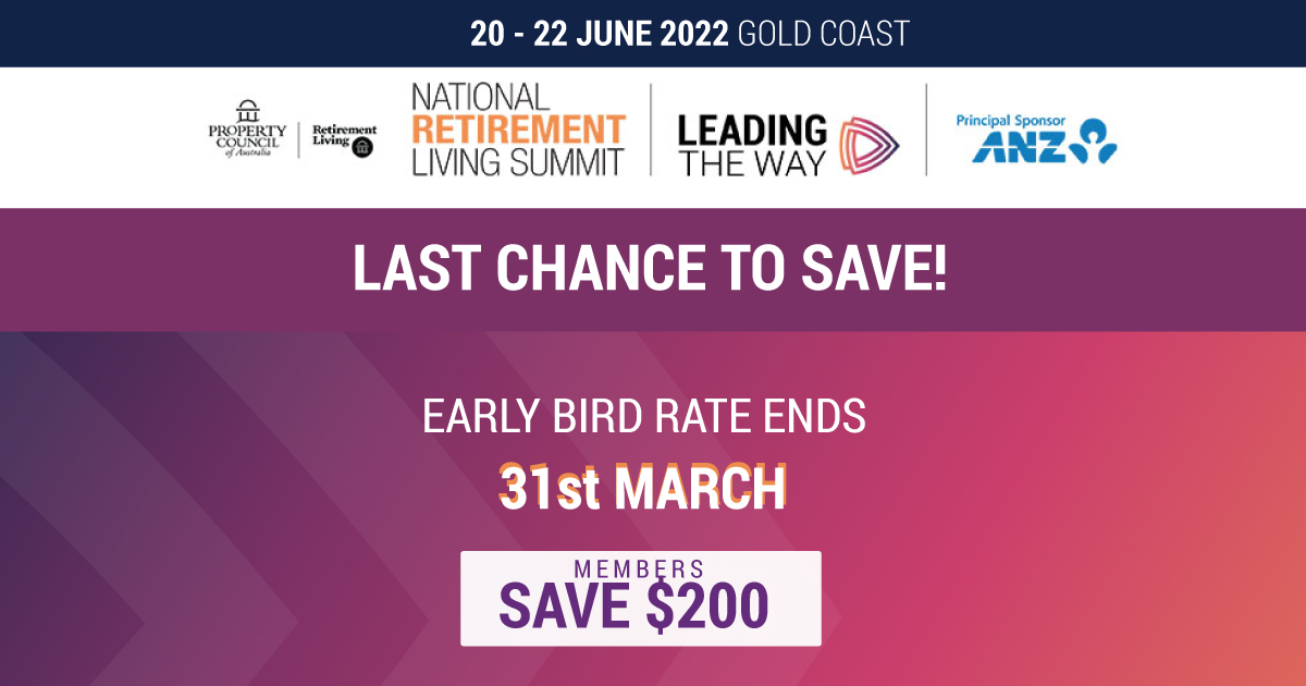Early bird rates for the National Retirement Living Summit on the Gold Coast from 20 to 22 June 2022, ends in one week.

Register by 31 March and save $200.

#NRLS #Retirementliving #RetirementSector
#RetirementEvent
