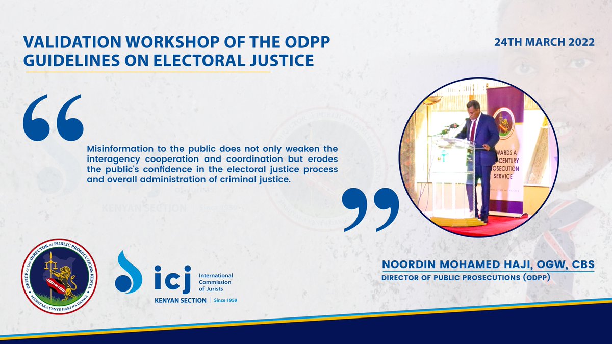 ICJKenya's tweet photo. "Misinformation to the public does not only weaken the interagency cooperation and coordination but erodes the public's confidence in the electoral justice process and overall administration of criminal justice." - DPP Noordin Haji @ODPP_KE @Kenyajudiciary #electoraljustice https://t.co/BC4An0GmDR