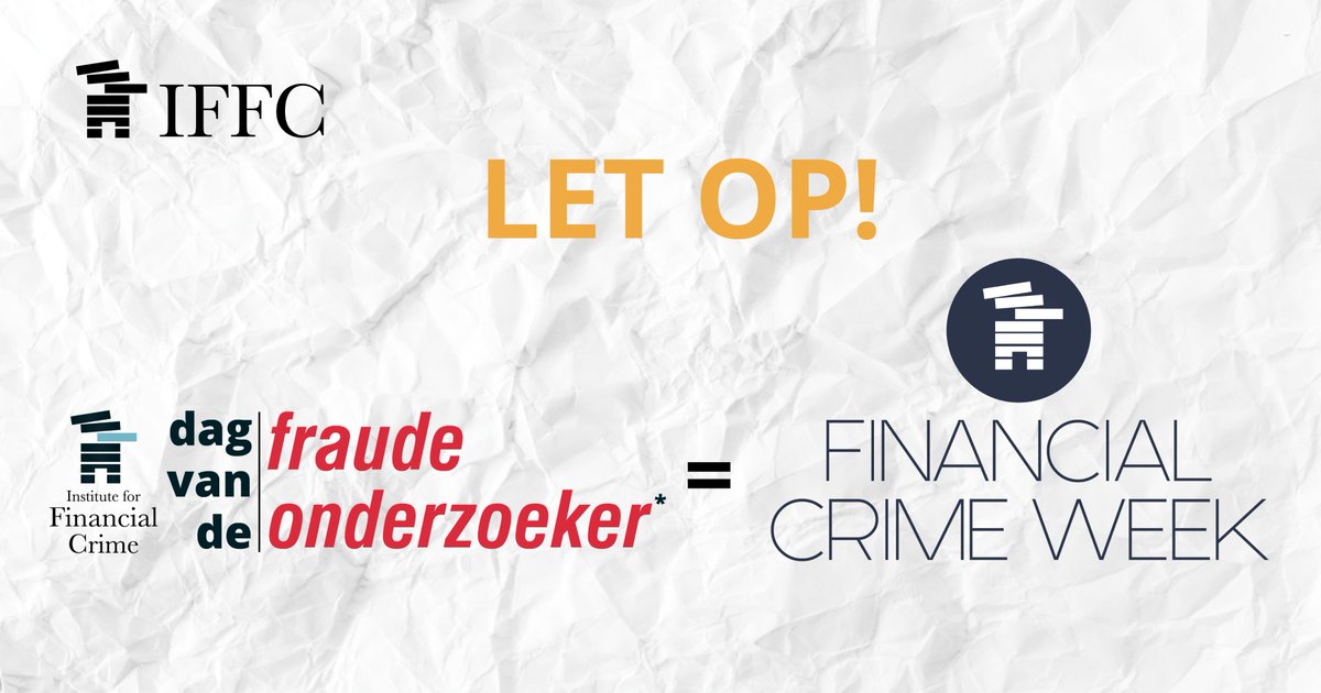 IFFCNL's tweet photo. De Dag van de Fraudeonderzoeker is Financial Crime Week geworden! Bekijk het programma en koop kaarten hier: https://t.co/YiUJAYFcDw https://t.co/CcQgNL7Kgv
