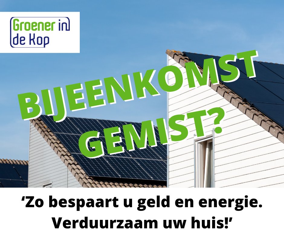 Heeft u de online bijeenkomst over het verduurzamen van uw huis gemist? Deze kunt u tot 1 mei 2022 terugkijken via bitly.ws/oq4L